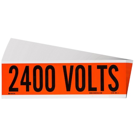 Brady 2400 Volts Conduit and Voltage Lbls 2.25 in H x 9 in W BK on OR 25/PK 152322